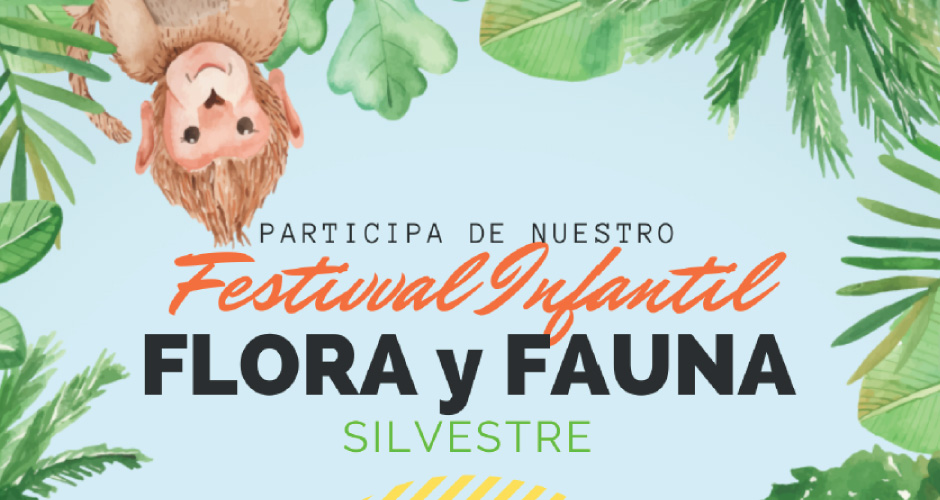 Festival Infantil Flora y Fauna Silvestre